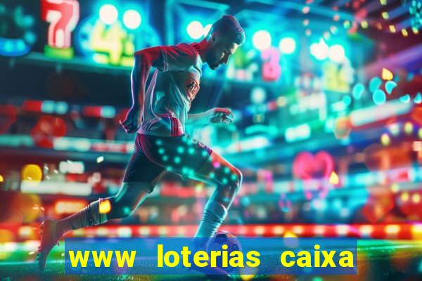 www loterias caixa com br ultimos resultados